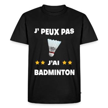 Je peux pas j'ai badminton volant cadeau badiste - T-shirt Premium bio Homme - noir - Devant - Nico (187cm)