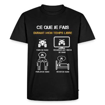 quad temps libre humour - T-shirt Premium bio Homme - noir - Devant - Nico (187cm)