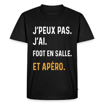 j'peux pas j'ai foot en salle apéro humour - T-shirt Premium bio Homme - noir - Devant - Nico (187cm)