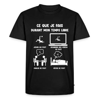 temps libre foot humour drôle - T-shirt Premium bio Homme - noir - Devant - Nico (187cm)