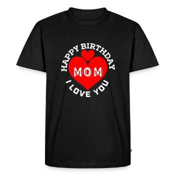 Happy birthday mom - Men's Premium Organic T-Shirt - black - Front - Nico (187cm)