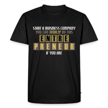 Vous pouvez tout à fait le faire | Entrepreneuriat | Cadeau - T-shirt Premium bio Homme - noir - Devant - Nico (187cm)