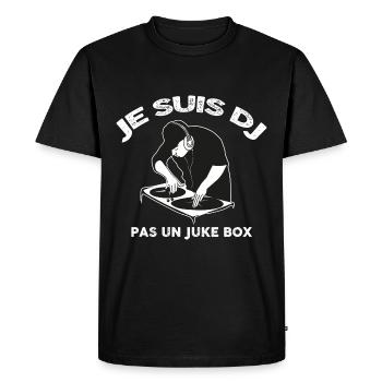 Je suis dj pas un juke box - T-shirt Premium bio Homme - noir - Devant - Nico (187cm)