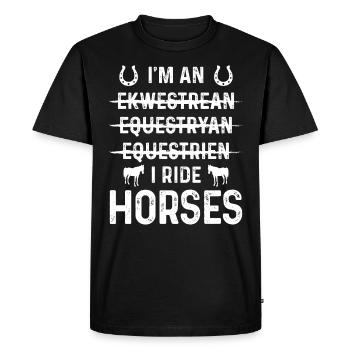 Je suis un Ekwestrean Je monte à cheval - T-shirt Premium bio Homme - noir - Devant - Nico (187cm)