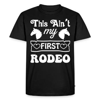 This is not my first Rodeo 1 - - Men's Premium Organic T-Shirt - black - Front - Nico (187cm)