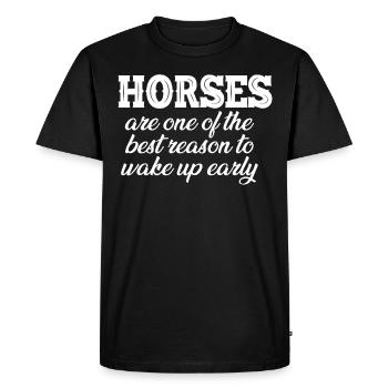 Horses are one of the best reasons to get up early - Men's Premium Organic T-Shirt - black - Front - Nico (187cm)