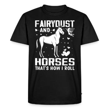 Fairy dust and horses - That's how I'm on it - - Men's Premium Organic T-Shirt - black - Front - Nico (187cm)
