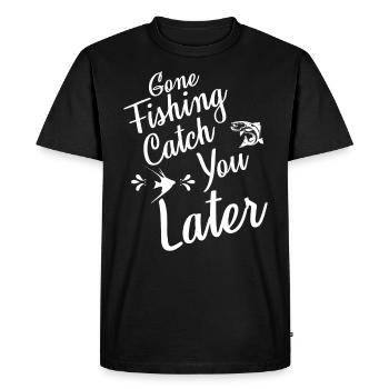 Gone Fishing Catch Later - - Men's Premium Organic T-Shirt - black - Front - Nico (187cm)