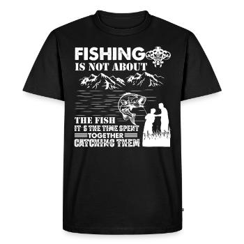 Fishing is not about the fish, it's about - Men's Premium Organic T-Shirt - black - Front - Nico (187cm)
