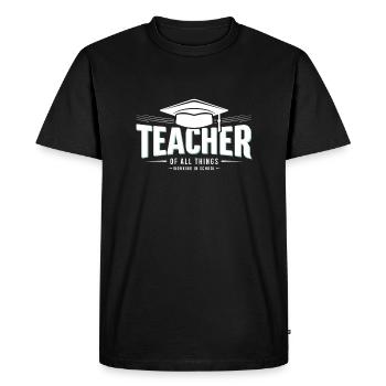Teacher Teacher School Profession - Men's Premium Organic T-Shirt - black - Front - Nico (187cm)