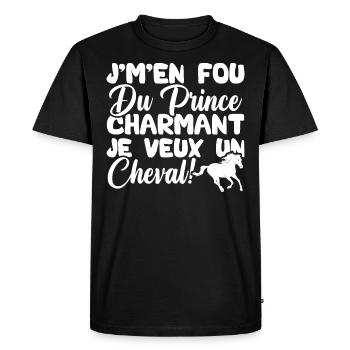 J'm'en fou du prince charmant je veux un cheval - T-shirt Premium bio Homme - noir - Devant - Nico (187cm)
