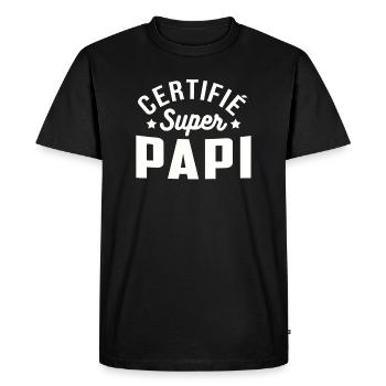Certifié super papi cadeau grand père - T-shirt Premium bio Homme - noir - Devant - Nico (187cm)