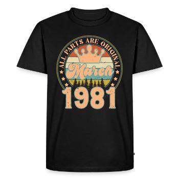 March 1981. March 1981 Birthday Gift. March. - Men's Premium Organic T-Shirt - black - Front - Nico (187cm)
