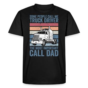 some people call me truck driver - T-shirt Premium bio Homme - noir - Devant - Nico (187cm)