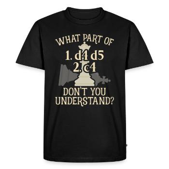 Chess What Part Of 1.d4 d5 2.c4 Queen's Gambit Chess - Men's Premium Organic T-Shirt - black - Front - Nico (187cm)