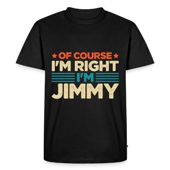 Bien sûr, j’ai raison im Jimmy - T-shirt Premium bio Homme - noir - Devant - Nico (187cm)