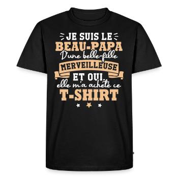 Beau papa d une belle fille merveilleuse - T-shirt Premium bio Homme - noir - Devant - Nico (187cm)