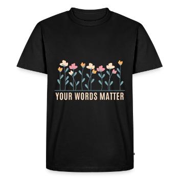 Your Words Matter Speech Language Pathology SLP - Men's Premium Organic T-Shirt - black - Front - Nico (187cm)