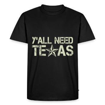 Y'All Need Texas - Men's Premium Organic T-Shirt - black - Front - Nico (187cm)