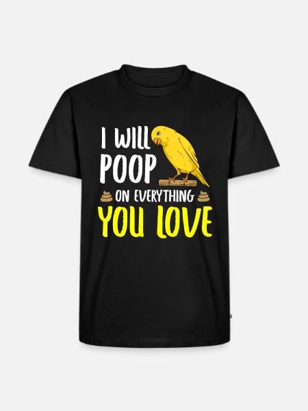 Funny Canary Saying / Bird - Men's Premium Organic T-Shirt - black
