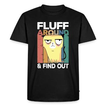 Fluff Around And Find Out Cat Humor Kitten Owner - Men's Premium Organic T-Shirt - black - Front - Nico (187cm)