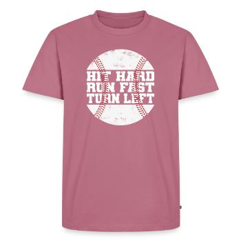 Hit Hard Run Fast Turn Left Baseball Baseballer - Men's Premium Organic T-Shirt - mauve - Front - Nico (187cm)