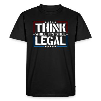 Think While It's Still Legal Critical Thinking - Men's Premium Organic T-Shirt - black - Front - Nico (187cm)
