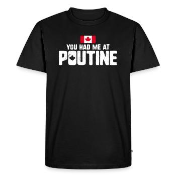Vous m’avez eu à Poutine Canadian Fries Canada Flag - T-shirt Premium bio Homme - noir - Devant - Nico (187cm)