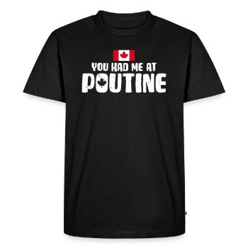 Vous m’avez eu à Poutine Canadian Fries Canada Flag - T-shirt Premium bio Homme - noir - Devant - Nico (187cm)