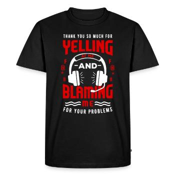 Thank You For Yelling At Me And Blaming Me - Men's Premium Organic T-Shirt - black - Front - Nico (187cm)