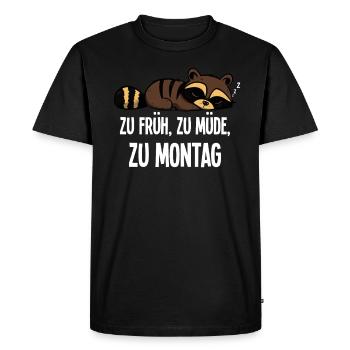 Trop tôt, Trop fatigué, Trop lundi, du matin, Raton laveur - T-shirt Premium bio Homme - noir - Devant - Nico (187cm)