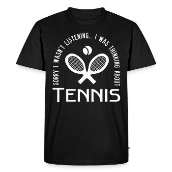 Penser au tennis, citation amusante, sports de - T-shirt Premium bio Homme - noir - Devant - Nico (187cm)