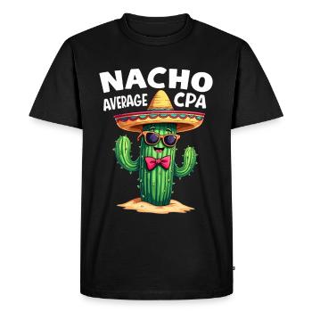 Nacho Average CPA, Cactus Humor - Men's Premium Organic T-Shirt - black - Front - Nico (187cm)
