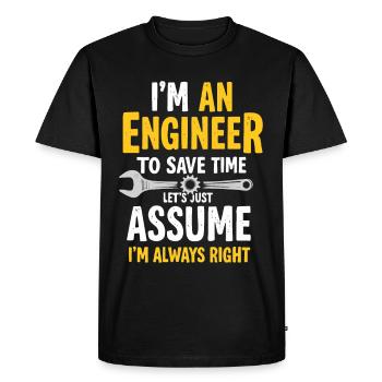 Engineer Logic, Always Right, Save Time - Men's Premium Organic T-Shirt - black - Front - Nico (187cm)
