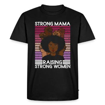 Une mère forte élève des femmes fortes - Féminisme - T-shirt Premium bio Homme - noir - Devant - Nico (187cm)