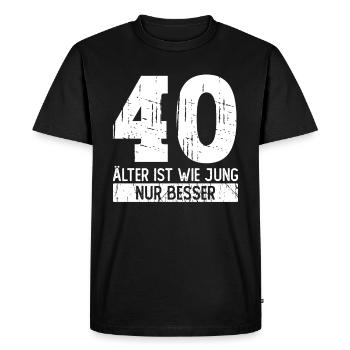 40 Geburtstag - Älter ist Wie Jung Nur Besser - Männer Premium Bio T-Shirt - Schwarz - Vorne - Nico (187cm)