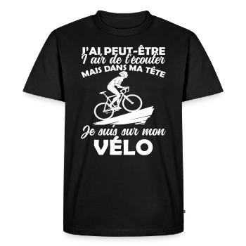 Cyclisme Dans Ma Tête Je suis sur Mon Vélo Humour - T-shirt Premium bio Homme - noir - Devant - Nico (187cm)