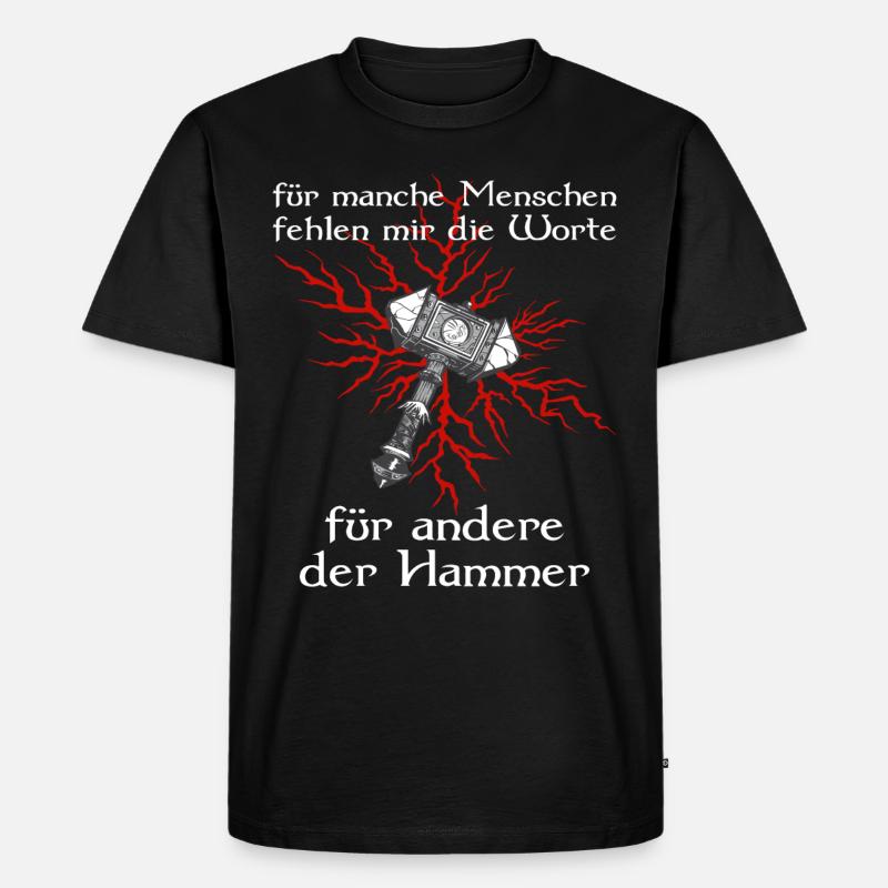 Germanen Wikinger Hammer Sprüche Geschenkidee - Männer Premium Bio T-Shirt - Schwarz