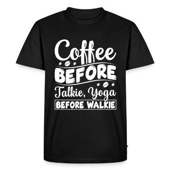 Coffee before talking and yoga before walking - Men's Premium Organic T-Shirt - black - Front - Nico (187cm)