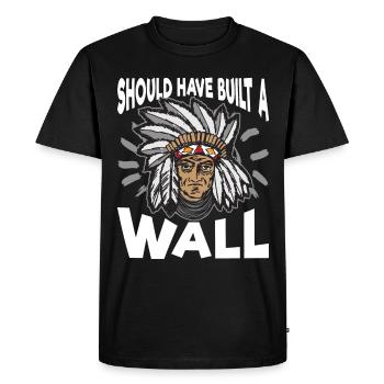 Unique Indien Schoud Have Build A Wall Artwork - T-shirt Premium bio Homme - noir - Devant - Nico (187cm)