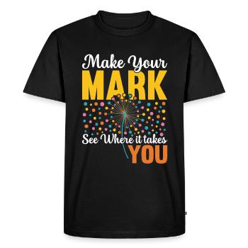 Dot Day Make Your Sign Art Teacher - Men's Premium Organic T-Shirt - black - Front - Nico (187cm)