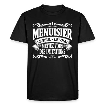 menuisier le seul le vrai - T-shirt Premium bio Homme - noir - Devant - Nico (187cm)
