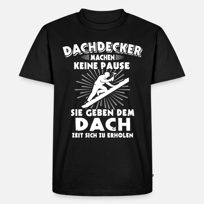 Dachdecker Dachdecken Dach Decken - Männer Premium Bio T-Shirt - Schwarz