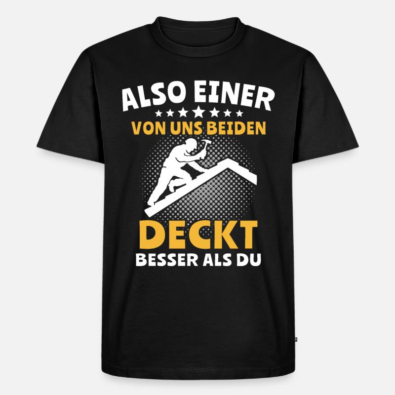 Dachdecker Dachspengler Dachdecken Dachklempner - Männer Premium Bio T-Shirt - Schwarz