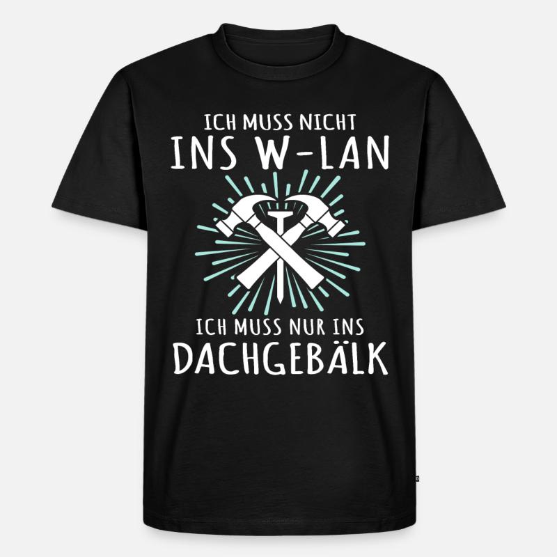 Dachdecker Sprüche Dachdecken - Männer Premium Bio T-Shirt - Schwarz