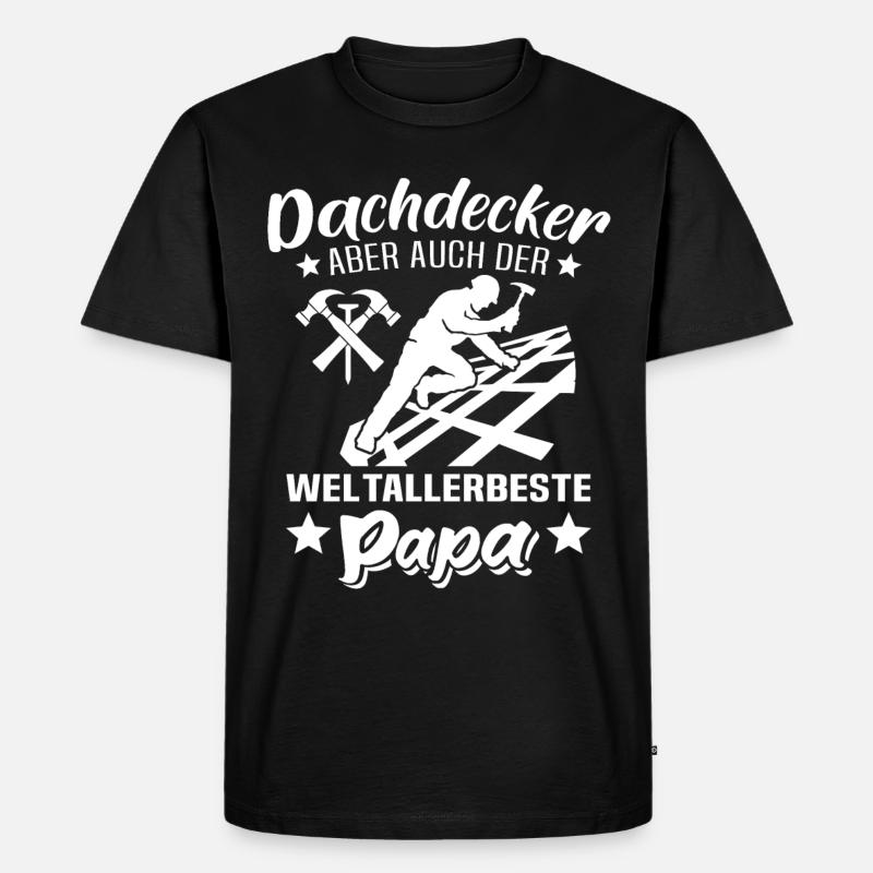 Dachdecker Papa - Männer Premium Bio T-Shirt - Schwarz