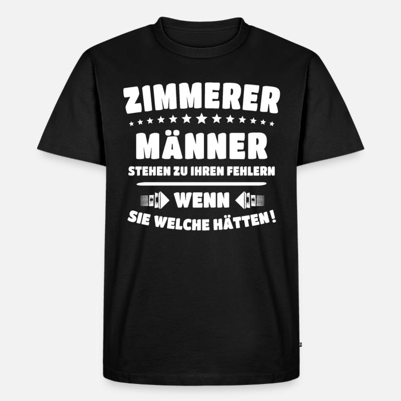 Zimmermann Zimmerer - Männer Premium Bio T-Shirt - Schwarz