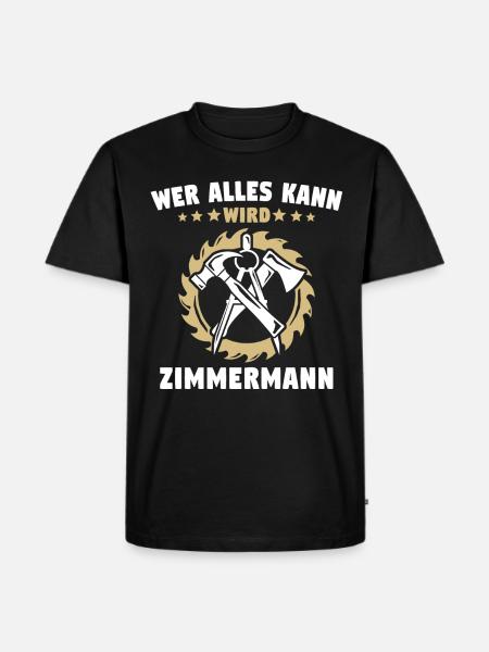 Zimmermann Zimmerer - Männer Premium Bio T-Shirt - Schwarz