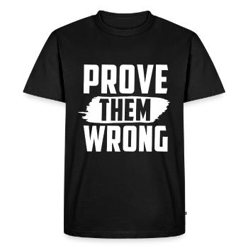 Prove Them Wrong - Men's Premium Organic T-Shirt - black - Front - Nico (187cm)