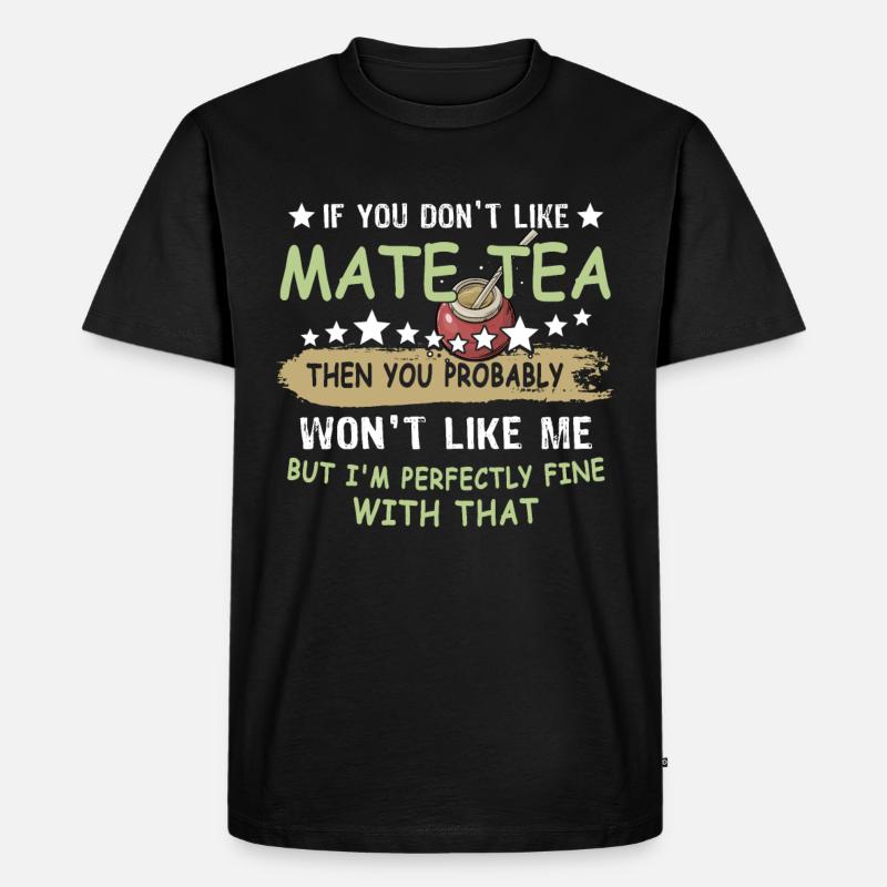 Mate Tee Geschenk Teetrinker - Männer Premium Bio T-Shirt - Schwarz